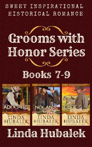 [Grooms With Honor 07] • Grooms With Honor Series, Books 7-9